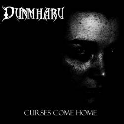 Dunmharu : Curses Come Home